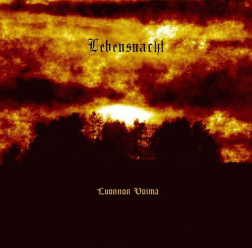 Lebensnacht : Luonnon Voima